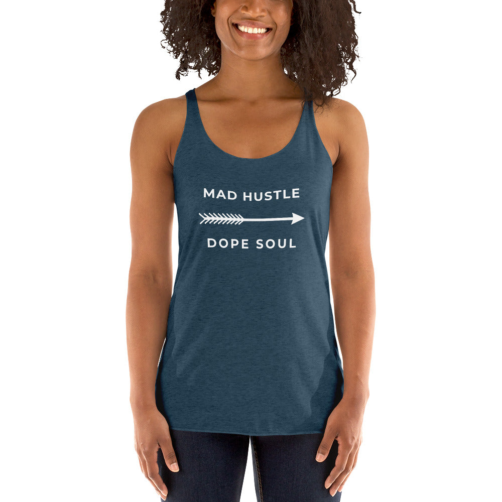 Mad Hustle Dope Soul - Women's Racerback Tank