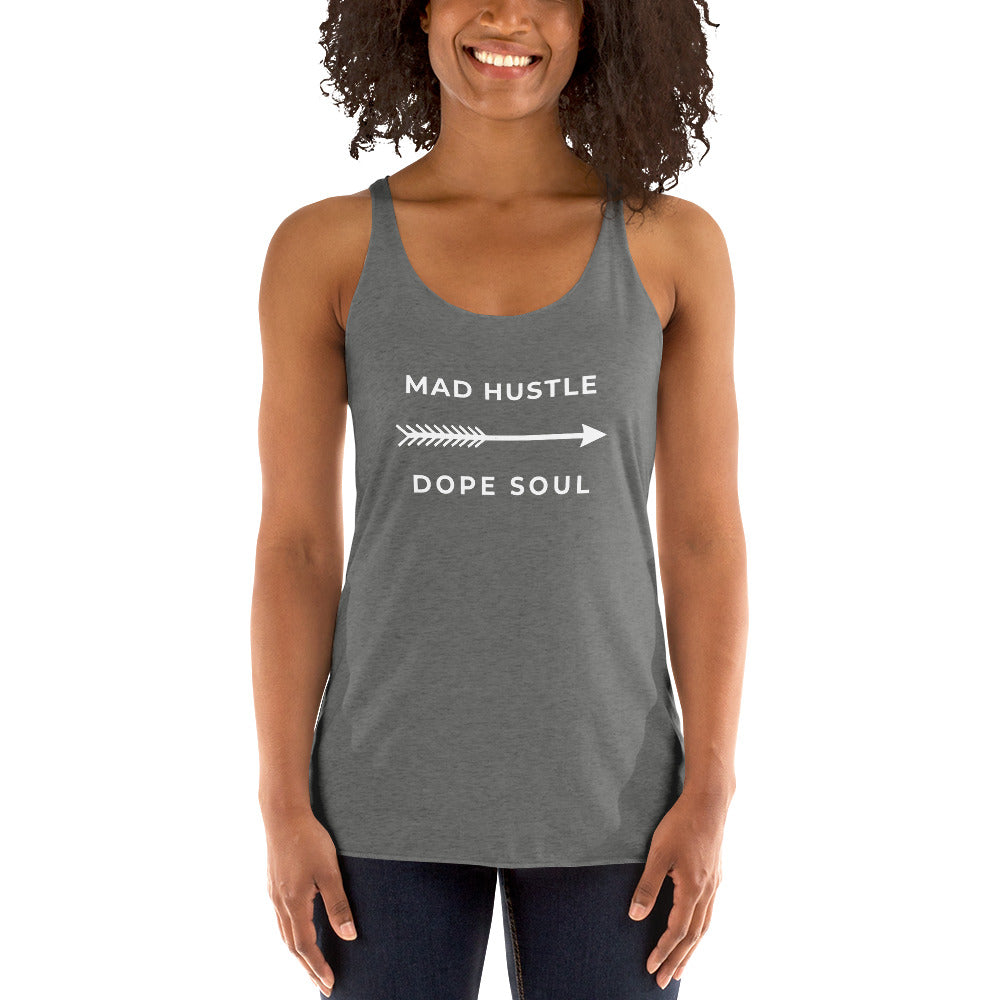 Mad Hustle Dope Soul - Women's Racerback Tank
