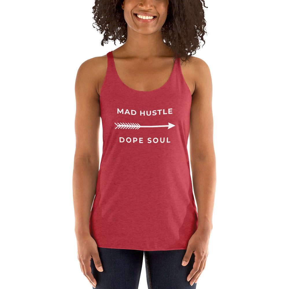 Mad Hustle Dope Soul - Women's Racerback Tank