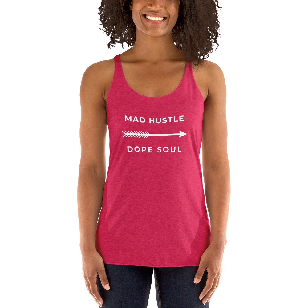 Mad Hustle Dope Soul - Women's Racerback Tank