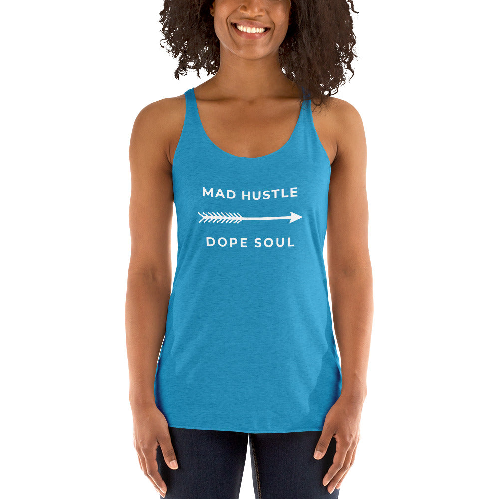 Mad Hustle Dope Soul - Women's Racerback Tank